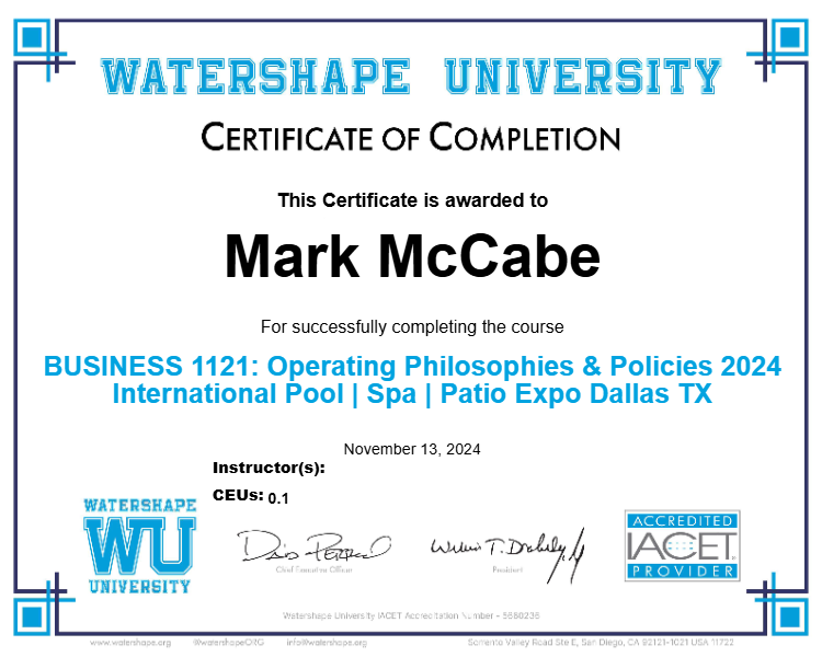 BUSINESS 1121: Operating Philosophies & Policies 2024 International Pool | Spa | Patio Expo Dallas TX Certificate