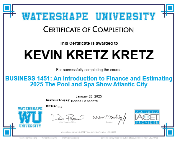 BUSINESS 1451: An Introduction to Finance and Estimating 2025 The Pool and Spa Show Atlantic City Certificate
