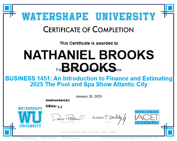 BUSINESS 1451: An Introduction to Finance and Estimating 2025 The Pool and Spa Show Atlantic City Certificate