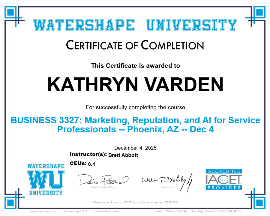BUSINESS 3327: Marketing, Reputation, and AI for Service Professionals -- Phoenix, AZ -- Dec 4 Certificate