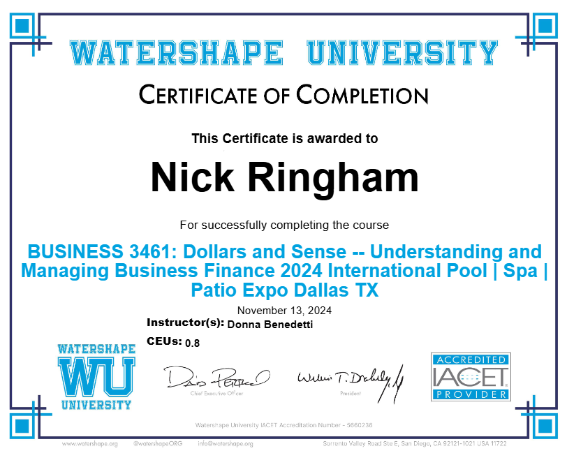 BUSINESS 3461: Dollars and Sense -- Understanding and Managing Business Finance 2024 International Pool | Spa | Patio Expo Dallas TX Certificate