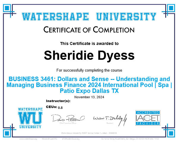 BUSINESS 3461: Dollars and Sense -- Understanding and Managing Business Finance 2024 International Pool | Spa | Patio Expo Dallas TX Certificate