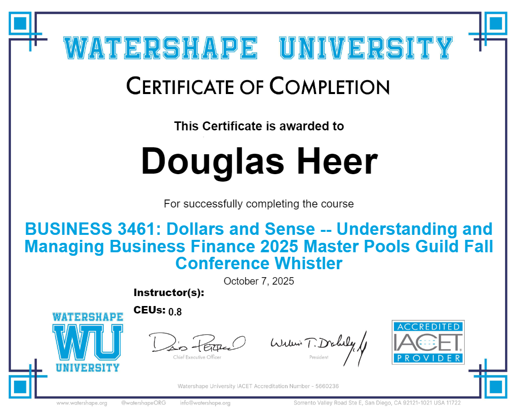 BUSINESS 3461: Dollars and Sense -- Understanding and Managing Business Finance 2025 Master Pools Guild Fall Conference Whistler Certificate