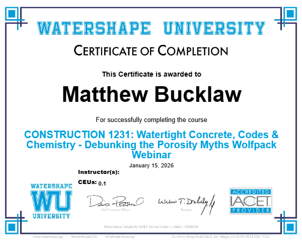 CONSTRUCTION 1231: Watertight Concrete, Codes & Chemistry - Debunking the Porosity Myths Wolfpack Webinar Certificate