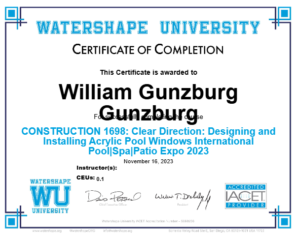 CONSTRUCTION 1698: Clear Direction: Designing and Installing Acrylic Pool Windows International Pool|Spa|Patio Expo 2023 Certificate