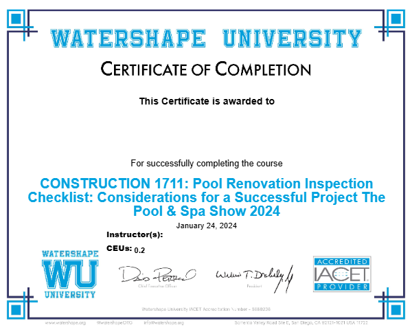 CONSTRUCTION 1711: Pool Renovation Inspection Checklist: Considerations for a Successful Project The Pool & Spa Show 2024 Certificate