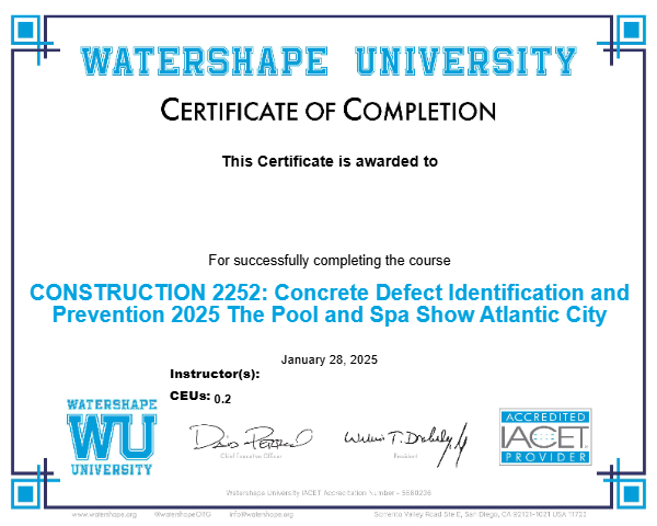 CONSTRUCTION 2252: Concrete Defect Identification and Prevention 2025 The Pool and Spa Show Atlantic City Certificate