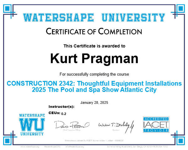 CONSTRUCTION 2342: Thoughtful Equipment Installations 2025 The Pool and Spa Show Atlantic City Certificate