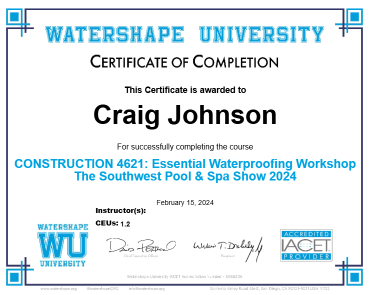 CONSTRUCTION 4621: Essential Waterproofing Workshop The Southwest Pool & Spa Show 2024 Certificate