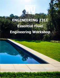 ENGINEERING 2311: Essential Fluid Engineering Workshop